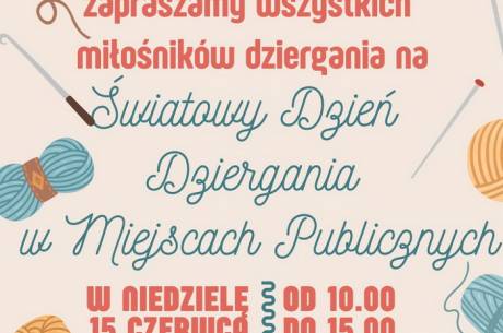 Światowy Dzień Dziergania w Miejscach Publicznych